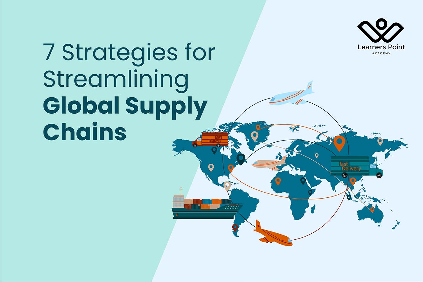 7 Strategies for Streamlining Global Supply Chains